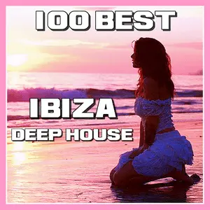 100 Beste IBIZA Deep House Radio