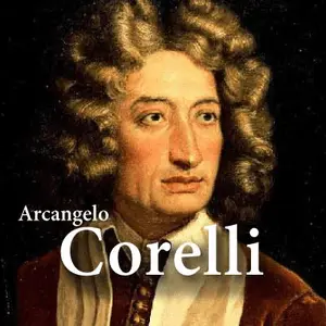 CALM RADIO: Arcangelo Corelli