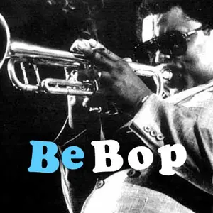 Be Bop – CALM RADIO