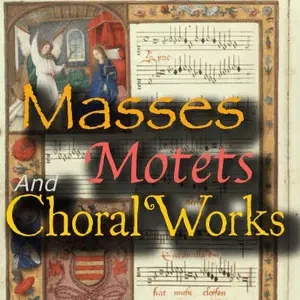 CALM RADIO: Masses Motets and Choral Works