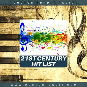 21st Century Hit List – Doctor Pundit