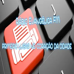 Rádio Evangélica FM Live