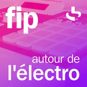 Radio FIP autour de l’électro
