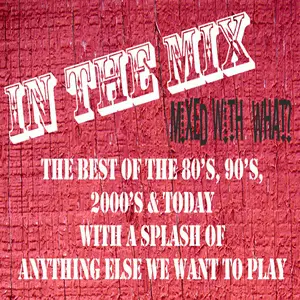 In Der Mix | Mixed with what?